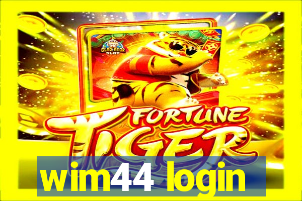 wim44 login